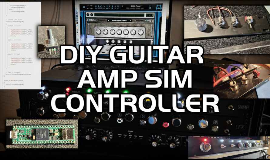 DIY MIDI Controller For Amp Simulation: How To Build Your Own